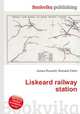 Liskeard railway station, Jesse Russell,Ronald Cohn 