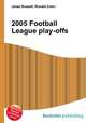2005 Football League play-offs, Jesse Russell,Ronald Cohn 