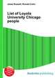 List of Loyola University Chicago people, Jesse Russell,Ronald Cohn 