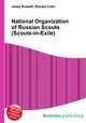 National Organization of Russian Scouts (Scouts-in-Exile), Jesse Russell,Ronald Cohn 