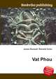 Vat Phou, Jesse Russell,Ronald Cohn 