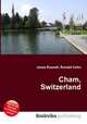 Cham, Switzerland, Jesse Russell,Ronald Cohn 