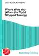 Where Were You (When the World Stopped Turning), Jesse Russell,Ronald Cohn 