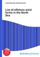 List of offshore wind farms in the North Sea, Jesse Russell,Ronald Cohn 