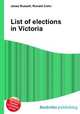 List of elections in Victoria, Jesse Russell,Ronald Cohn 