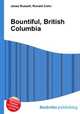 Bountiful, British Columbia, Jesse Russell,Ronald Cohn 