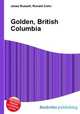 Golden, British Columbia, Jesse Russell,Ronald Cohn 