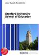 Stanford University School of Education, Jesse Russell,Ronald Cohn 