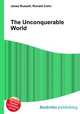 The Unconquerable World, Jesse Russell,Ronald Cohn 