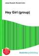 Hey Girl (group), Jesse Russell,Ronald Cohn 