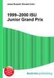 1999–2000 ISU Junior Grand Prix, Jesse Russell,Ronald Cohn 