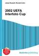 2002 UEFA Intertoto Cup, Jesse Russell,Ronald Cohn 