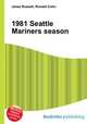 1981 Seattle Mariners season, Jesse Russell,Ronald Cohn 