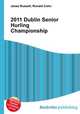 2011 Dublin Senior Hurling Championship, Jesse Russell,Ronald Cohn 