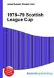 1978–79 Scottish League Cup, Jesse Russell,Ronald Cohn 