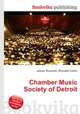 Chamber Music Society of Detroit, Jesse Russell,Ronald Cohn 