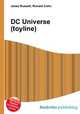 DC Universe (toyline), Jesse Russell,Ronald Cohn 