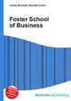 Foster School of Business, Jesse Russell,Ronald Cohn 