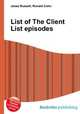 List of The Client List episodes, Jesse Russell,Ronald Cohn 