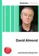 David Almond, Jesse Russell,Ronald Cohn 