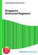 Singapore Armoured Regiment, Jesse Russell,Ronald Cohn 