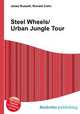 Steel Wheels/Urban Jungle Tour, Jesse Russell,Ronald Cohn 