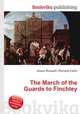 The March of the Guards to Finchley, Jesse Russell,Ronald Cohn 