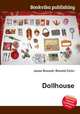 Dollhouse, Jesse Russell,Ronald Cohn 