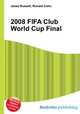 2008 FIFA Club World Cup Final, Jesse Russell,Ronald Cohn 