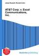 AT&T Corp. v. Excel Communications, Inc., Jesse Russell,Ronald Cohn 