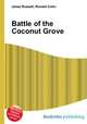 Battle of the Coconut Grove, Jesse Russell,Ronald Cohn 
