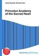 Princeton Academy of the Sacred Heart, Jesse Russell,Ronald Cohn 