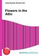 Flowers in the Attic, Jesse Russell,Ronald Cohn 