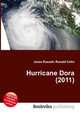 Hurricane Dora (2011), Jesse Russell,Ronald Cohn 