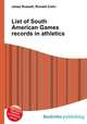 List of South American Games records in athletics, Jesse Russell,Ronald Cohn 