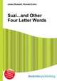 Suzi...and Other Four Letter Words, Jesse Russell,Ronald Cohn 
