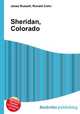 Sheridan, Colorado, Jesse Russell,Ronald Cohn 