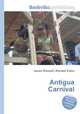 Antigua Carnival, Jesse Russell,Ronald Cohn 