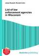List of law enforcement agencies in Wisconsin, Jesse Russell,Ronald Cohn 