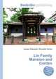 Lin Family Mansion and Garden, Jesse Russell,Ronald Cohn 