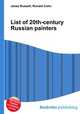List of 20th-century Russian painters, Jesse Russell,Ronald Cohn 