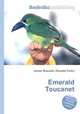 Emerald Toucanet, Jesse Russell,Ronald Cohn 