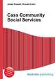 Cass Community Social Services, Jesse Russell,Ronald Cohn 