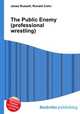 The Public Enemy (professional wrestling), Jesse Russell,Ronald Cohn 