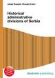 Historical administrative divisions of Serbia, Jesse Russell,Ronald Cohn 