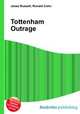 Tottenham Outrage, Jesse Russell,Ronald Cohn 