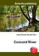Concord River, Jesse Russell,Ronald Cohn 