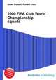 2000 FIFA Club World Championship squads, Jesse Russell,Ronald Cohn 