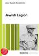 Jewish Legion, Jesse Russell,Ronald Cohn 