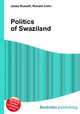 Politics of Swaziland, Jesse Russell,Ronald Cohn 